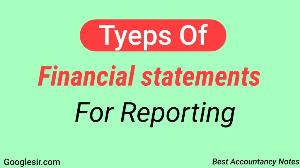 Types of Financial Statements For Reporting