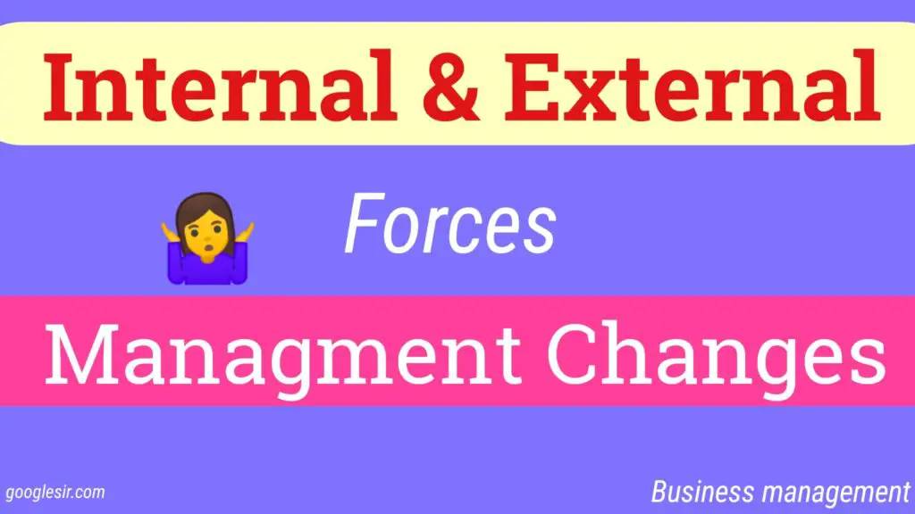  Internal and External Factors Affecting Organizational Change