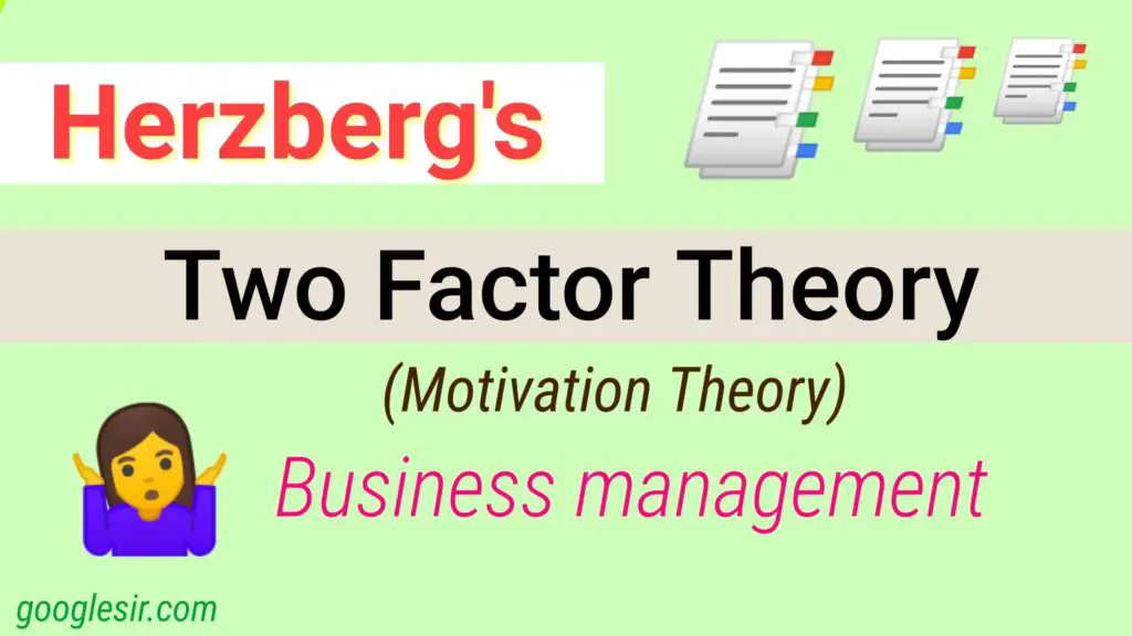 Two-Factor Theory of motivation with examples