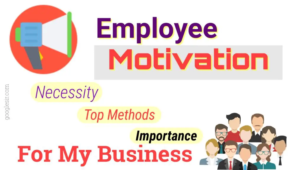 ways to motivate employees and increase productivity