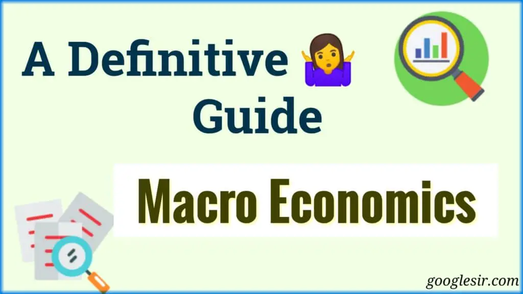 limitations and types of macroeconomics