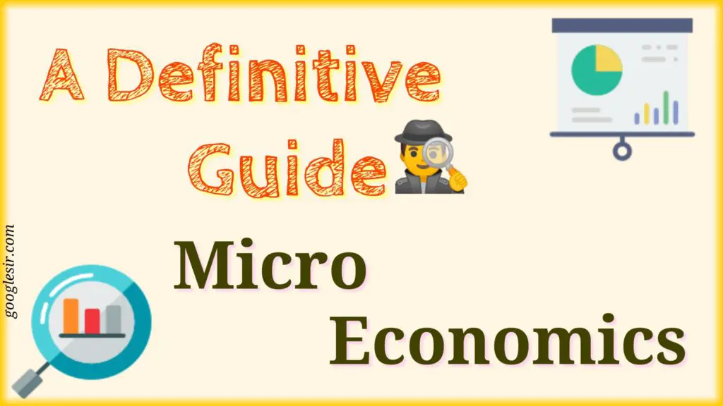 scope and types of microeconomics