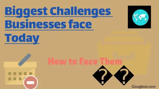 biggest challenges business leaders face today