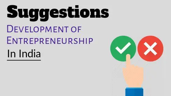 suggestions for entrepreneurship development in india
