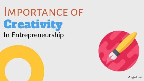 Importance of Creativity in Entrepreneurship