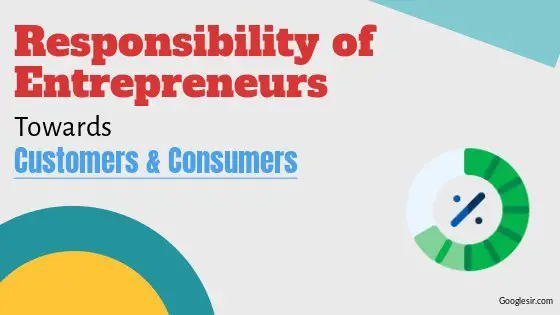 social responsibility of entrepreneurs towards customers