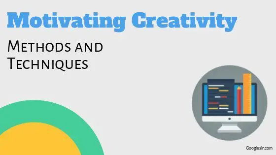 techniques of motivating creativity of employees