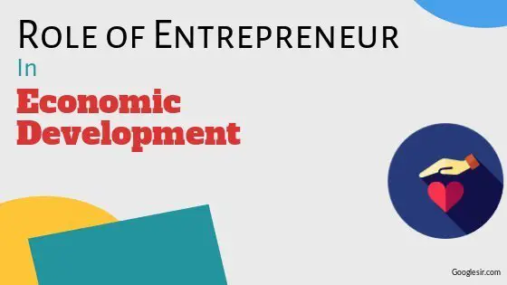 role of entrepreneur in economic development