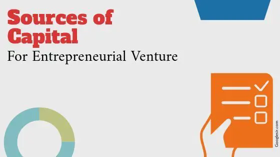 Sources of capital for entrepreneurial venture
