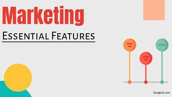 features of marketing