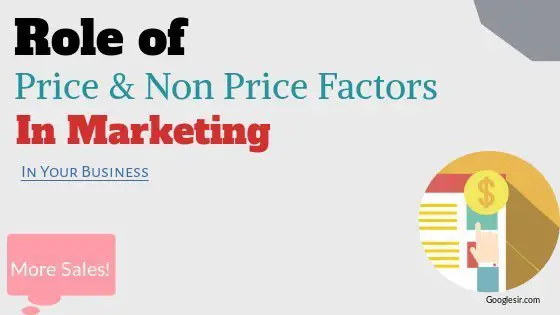 Role of Price and Non Price Factors in Marketing