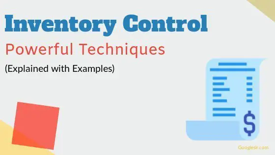 Techniques of Inventory Control for Stock Management