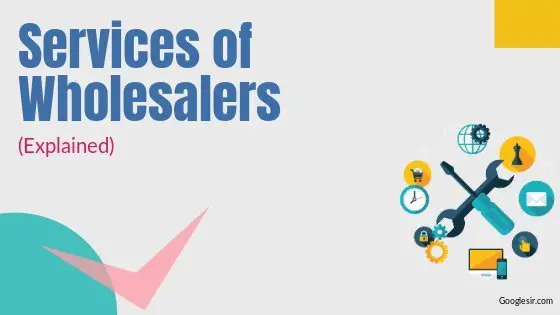Services of Wholesaler in Marketing