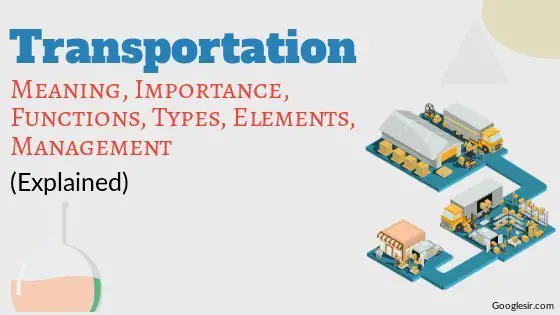 transportation importance functions types management
