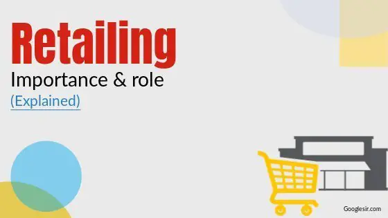 role and importance of retailing
