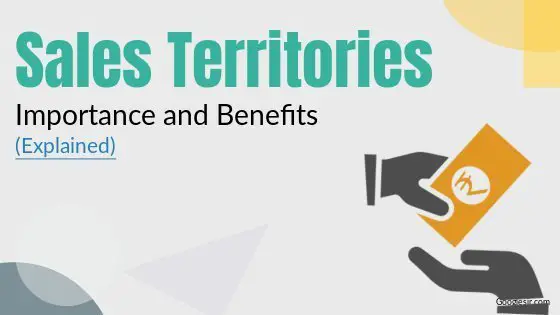 benefits and importance of establishing sales territory