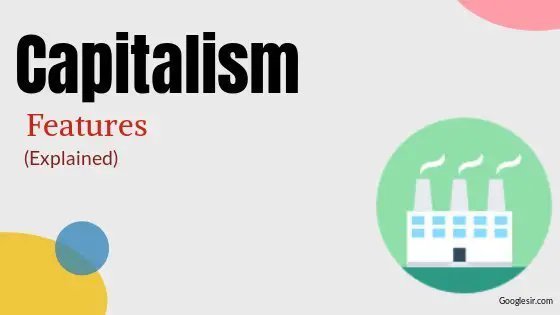 characteristics of capitalism economy