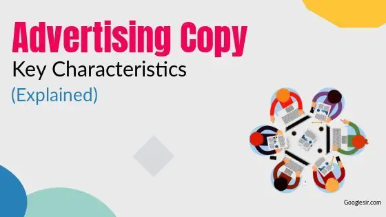 characteristics of advertising copy
