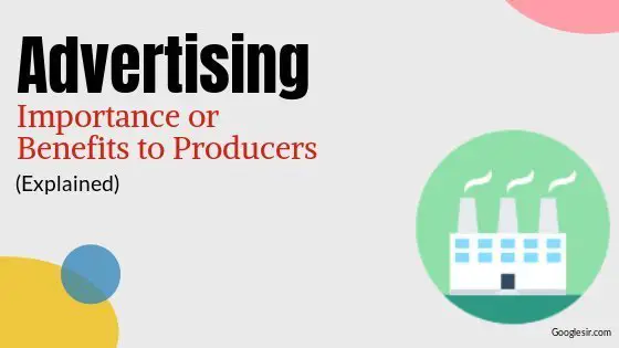 importance of advertising to producers