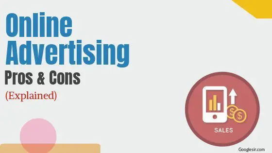 advantages and disadvantages of online advertising