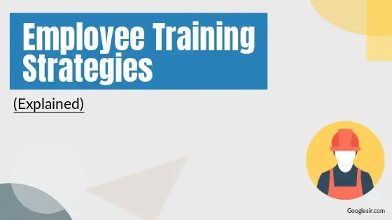 types of employee training strategies