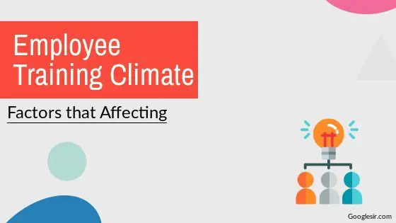 factors affecting employee training climate