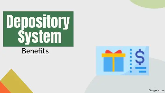 benefits of the depository system