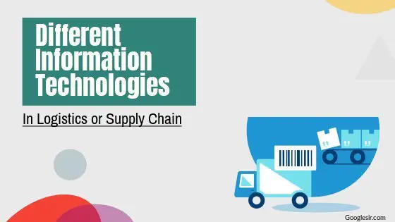 types of information technologies in supply chain management
