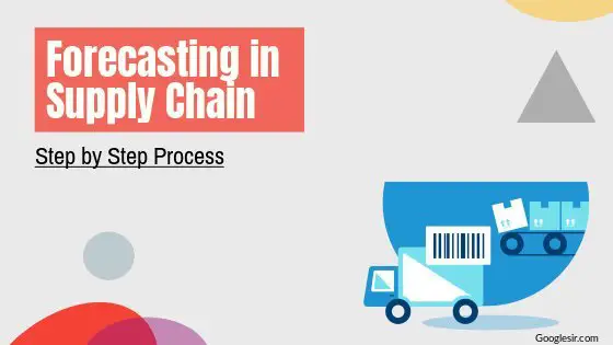 process of forecasting in supply chain management