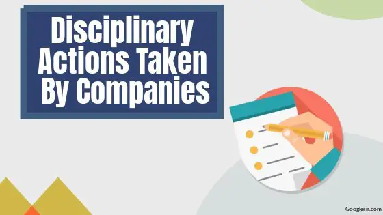 types of disciplinary actions applied by companies for employees