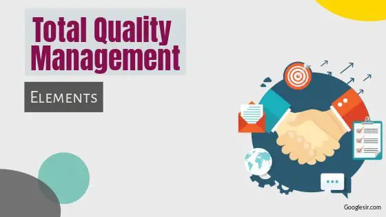 elements of total quality management system