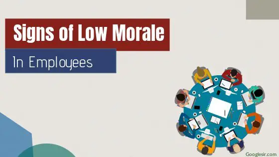 signs of low morale in the workplace