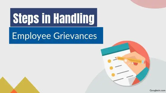 What are the procedure of grievance handling?