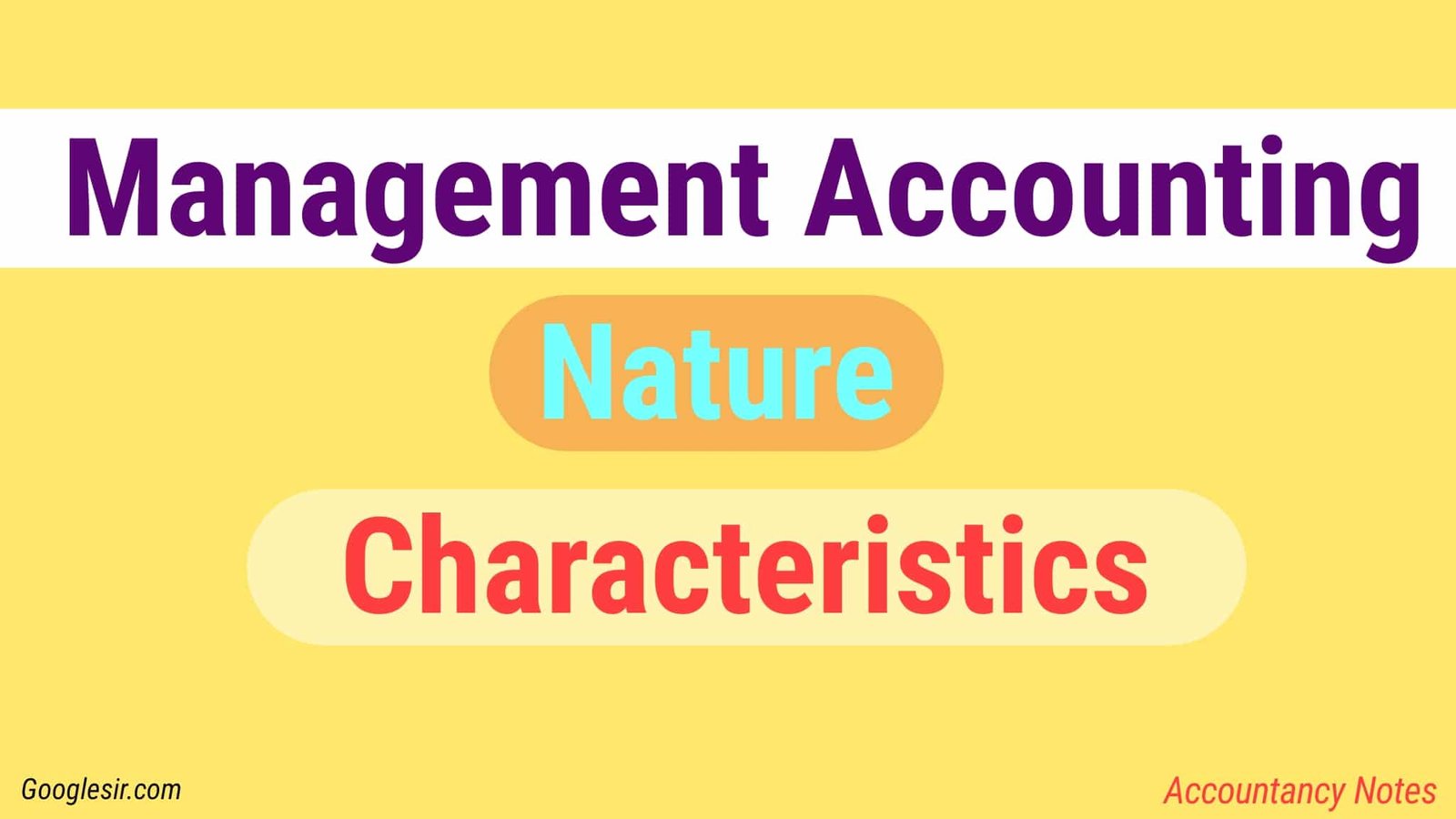 Top 8 Nature Management Accounting -