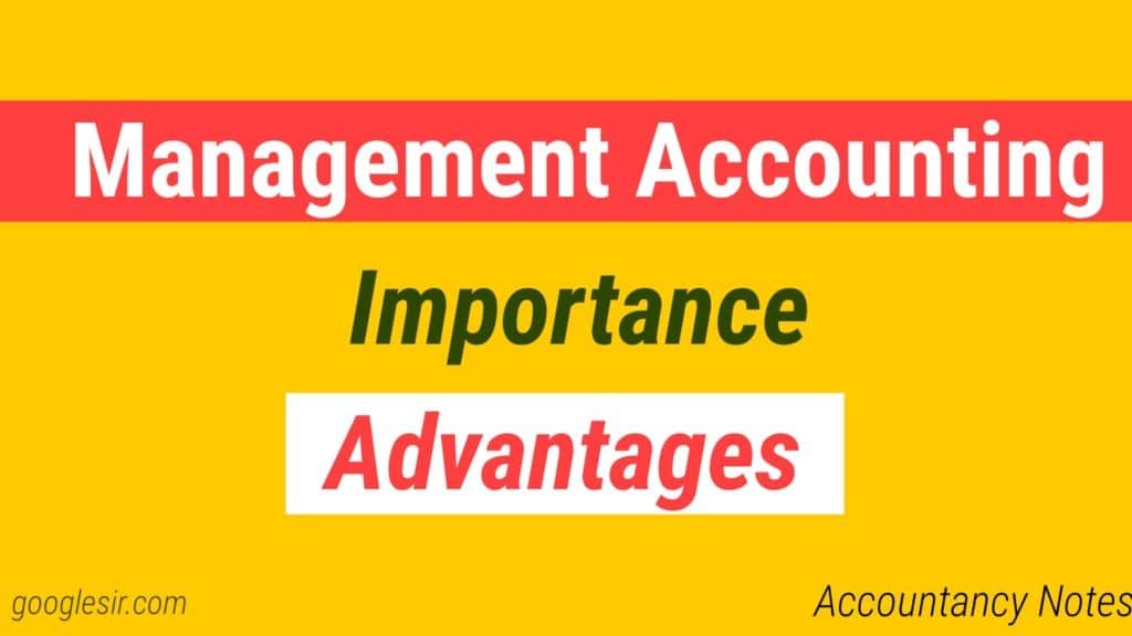 What is the importance of management accounting