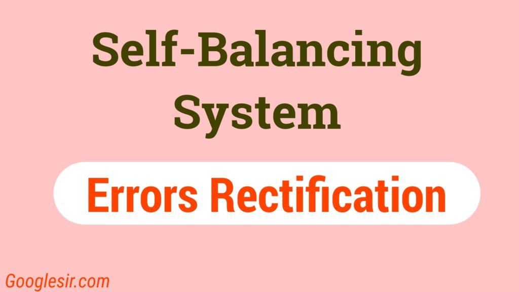 how to rectify the errors affecting the self balancing ledgers