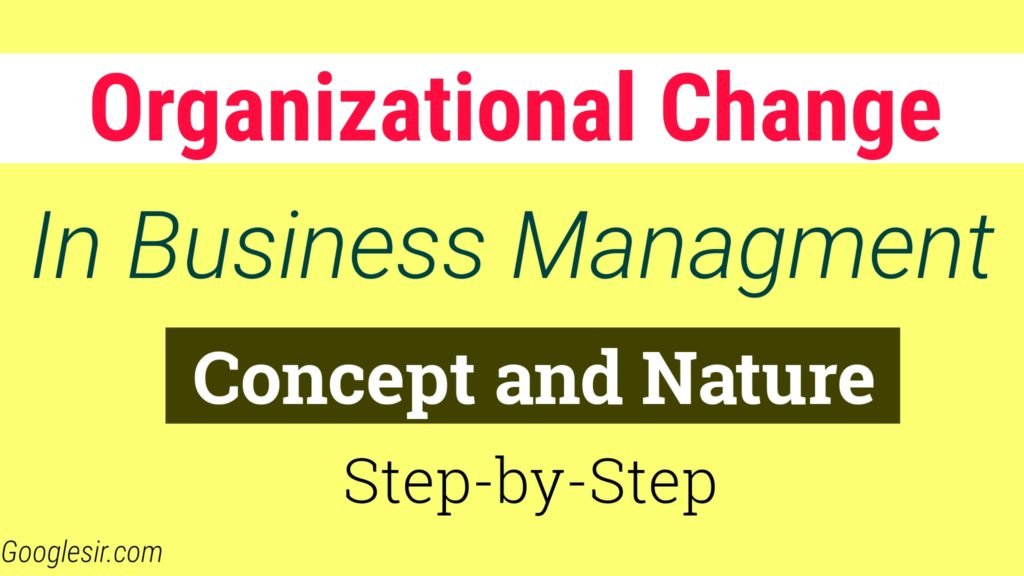 nature of organizational change