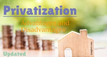 Top 11 Advantages and Disadvantages of Privatization