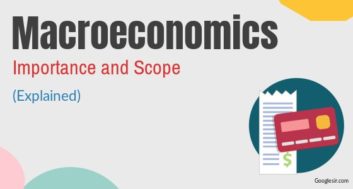 scope and importance of macroeconomics