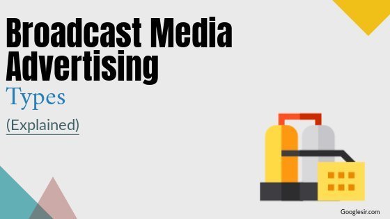 types of broadcast media advertising