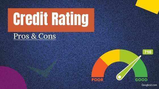 pros and cons of credit rating