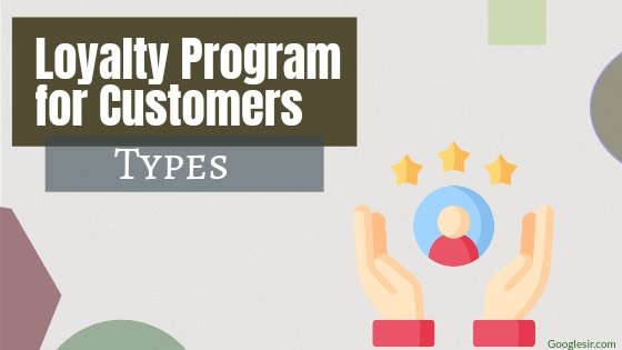 types of loyalty programs for customers