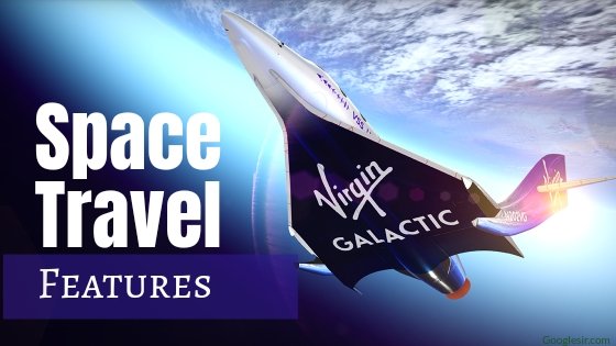 features of virgin galactic space tourism