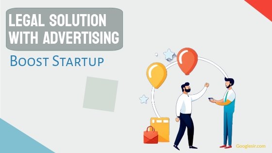 How to Boost Startup Legal Solutions through Advertising