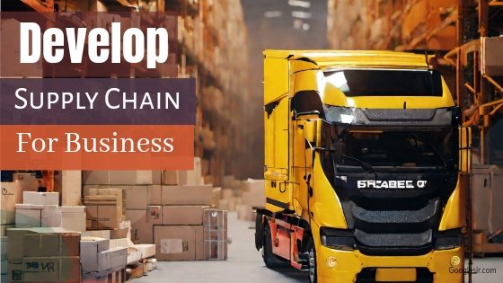 how to develop a successful supply chain for business