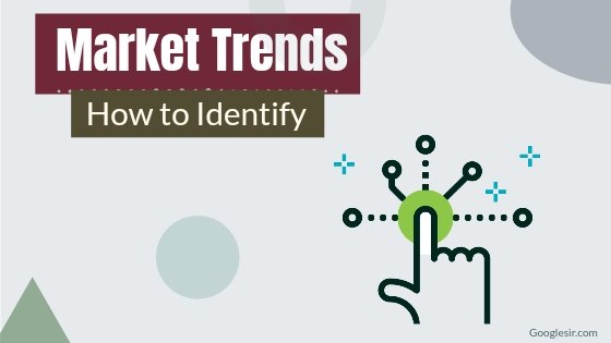 how to know business market trends