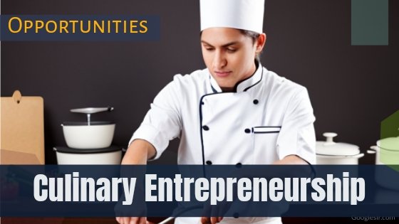 opportunities in culinary entrepreneurship