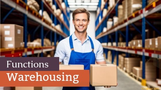 What are the functions of warehousing