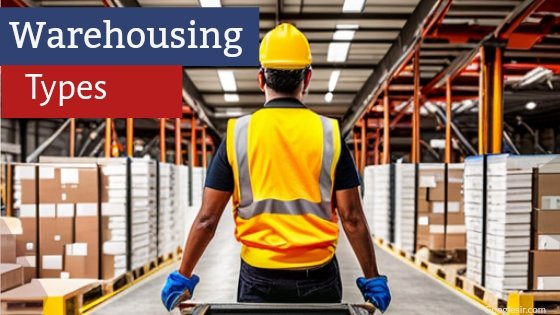 different types of warehousing for business