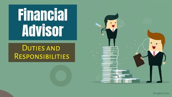duties and responsibilities of financial advisor